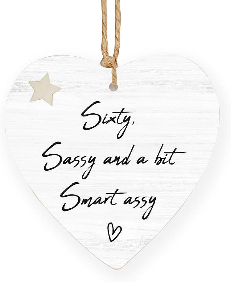 60th Birthday Gifts for Women,Funny 60th Birthday Wooden Heart Hanging Ornament,Sixty Sassy and a Littele Smart Assy, Gifts for 60 Year Old Woman, 60th Birthday Decorations hangingornament”